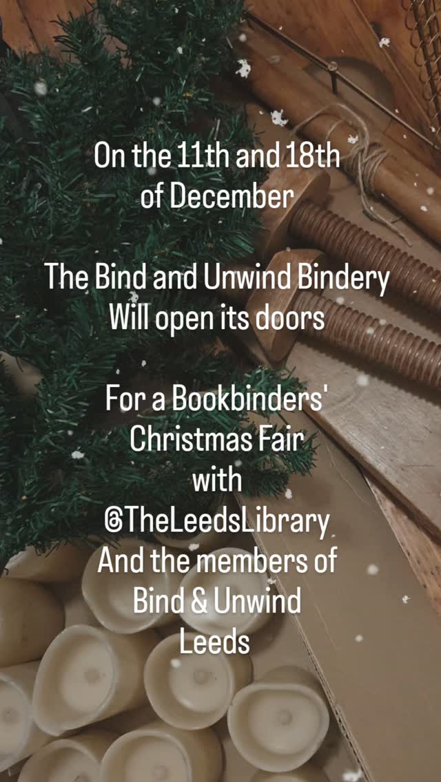 For two days only! Fancy a bookish break amidst the hustle and bustle of the season? Myself and other members of the Bind & Unwind group will be spreading bookish joy with @theleedslibrary this Thursday 11th and next Thursday 18th. More info to come.