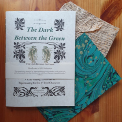 An RPG book with the title "The Dark Between the Green" and dragon and foliage imagery on.